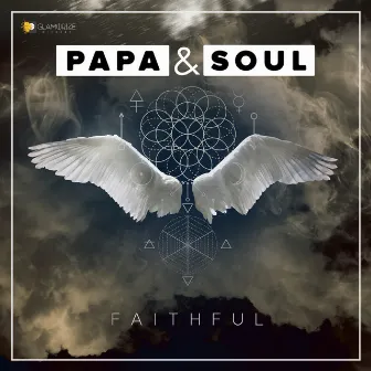 Faithful by Papa & Soul