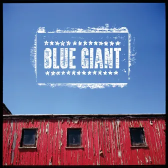 Blue Giant by Blue Giant