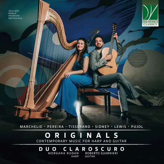 Marchelie, Pereira, Tisserand, Sidney, Lewis, Pujol: Originals (Contemporary Music for Harp and Guitar)