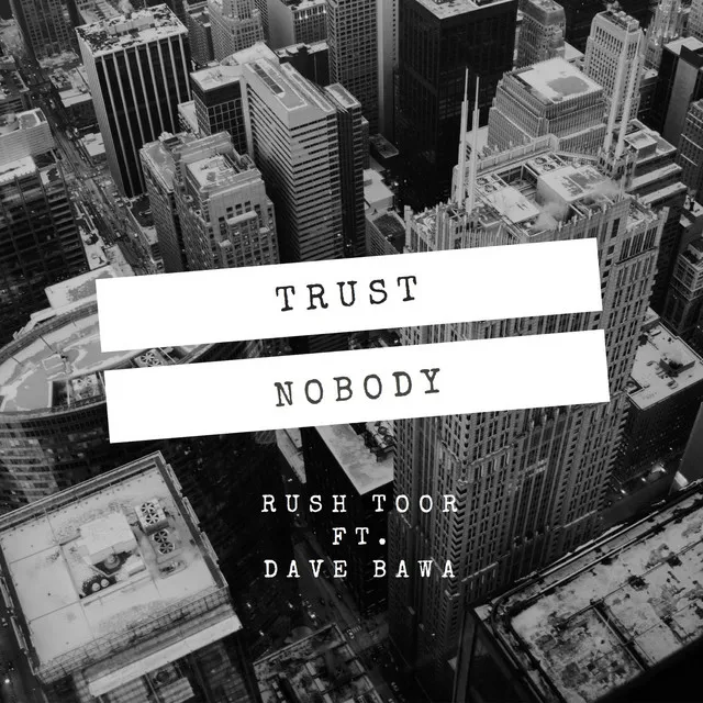 Trust Nobody