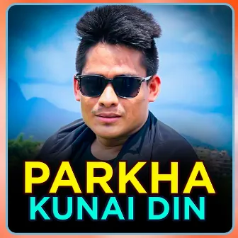 Parkha Kunai Din (Freestyle) by Chetan Gotame