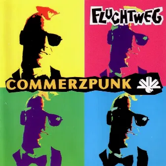 Commerzpunk (Re-Issue) by Fluchtweg