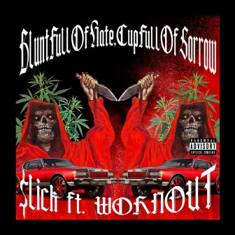 BluntFullOfHate, CupFullOfSorrow by $lick