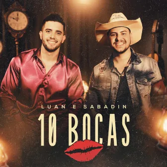 10 Bocas by Luan & Sabadin