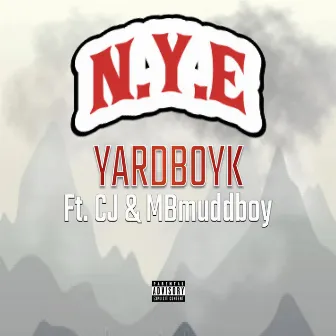 N.Y.E by Yardboyk