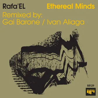 Ethereal Minds by Rafa'EL