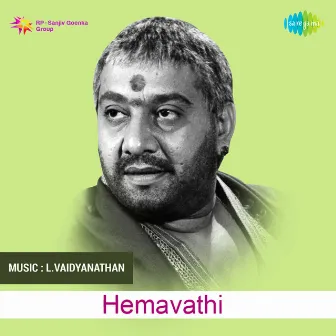 Hemavathi (Original Motion Picture Soundtrack) by L. Vaidyanathan