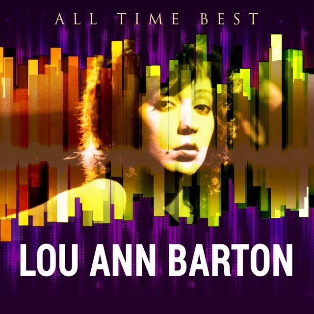 All Time Best: Lou Ann Barton