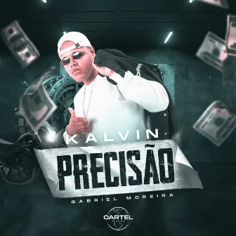 Precisão by Kallvin