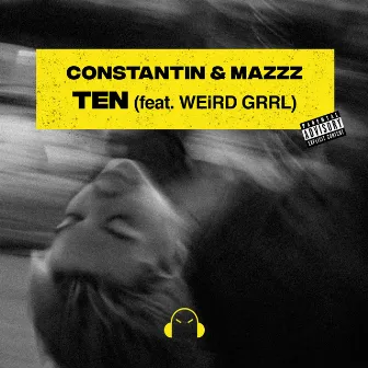 Ten by WEiRD GRRL