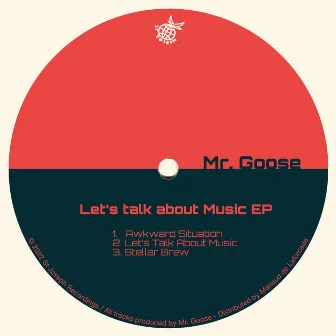 Let's Talk About Music by Mr. Goose