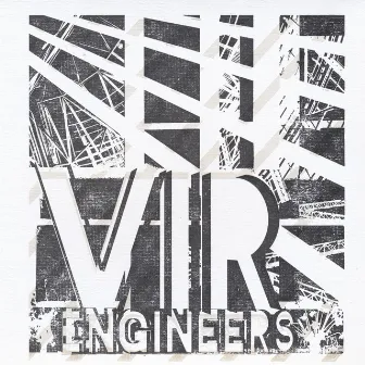 Engineers by VIR