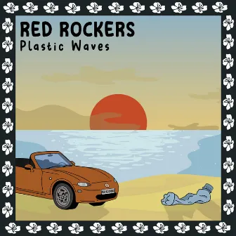 Plastic Waves by Red Rockers