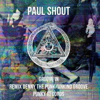 Groove In by Paul Shout