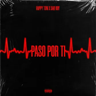 Paso por Ti by Happy Toni