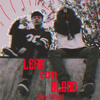 Lean Con Blood by Neru