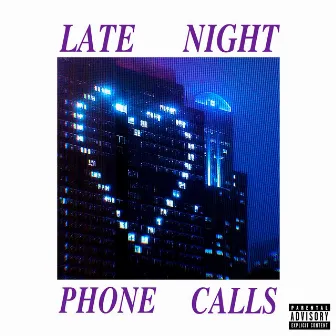 Late Night Phone Calls by Erne$t