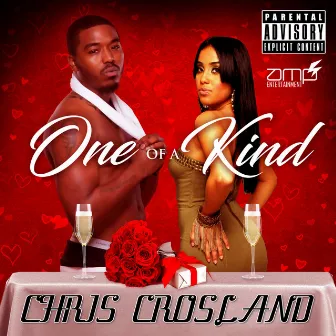 One of a Kind by Chris Crosland