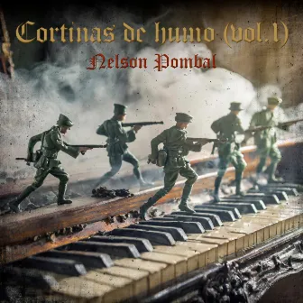 Cortinas de humo (Vol 1) by Nelson Pombal