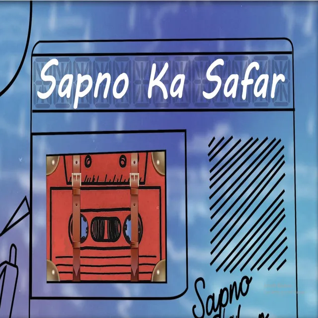 Sapno Ka Safar