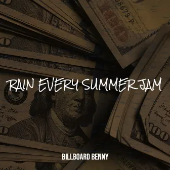 Rain Every Summer Jam by Unknown Artist