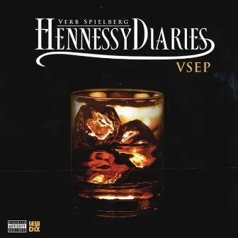 Hennessy Diaries Vsep by Verb Spielberg