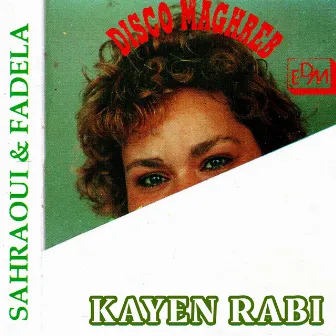 Kayen Rabi by Cheba Fadela