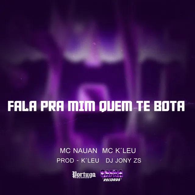 FALA PRA MIM QUEM TE BOTA