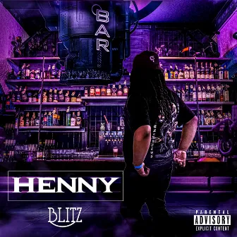 Henny by Blitz