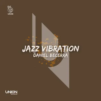 Jazz Vibration by Daniel Becerra