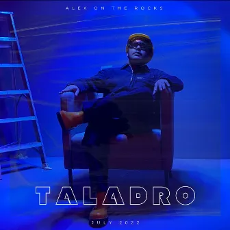 Taladro by Alex On the Rocks