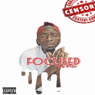 Focused by King Tripp