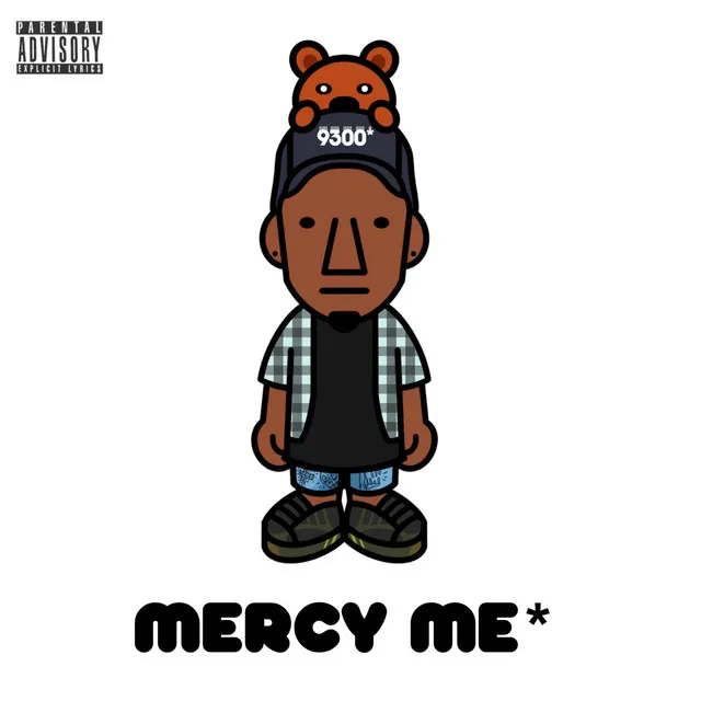 Mercy Me*