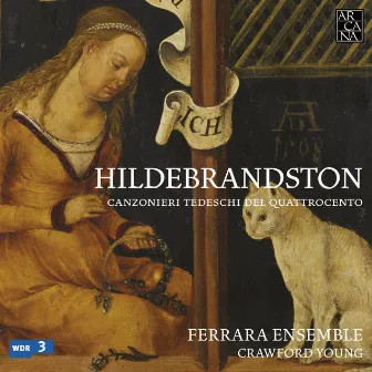 Hildebrandston: Canzonieri tedeschi del Quattrocento by Crawford Young