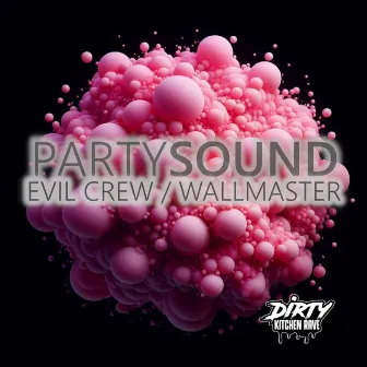 Party Sound EP by Wallmaster