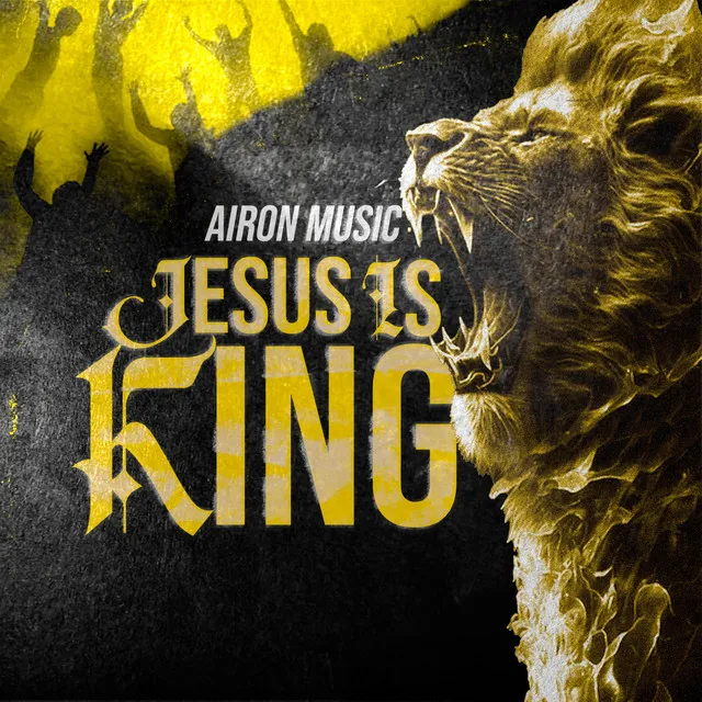 Jesus Is King