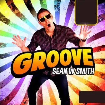 Groove by Sean W Smith