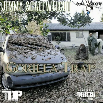 Gorilla Trap by Jimmy Scaleweight