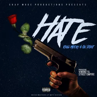 Hate by King Meexh