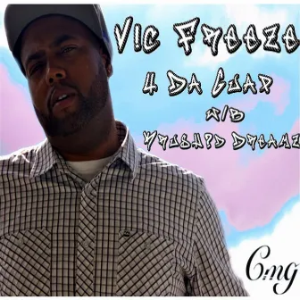 4 Da Guap by Vic Freeze