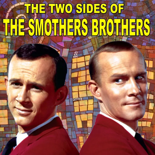 The Two Sides of The Smothers Brothers