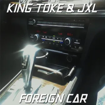 Foreign Car by JXL