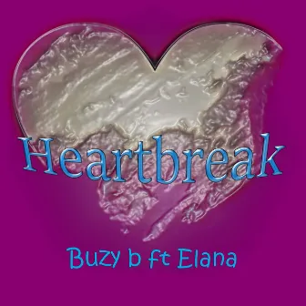 Heartbreak by Buzy B