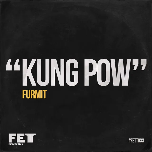 Kung Pow - Lex Loofah Remix