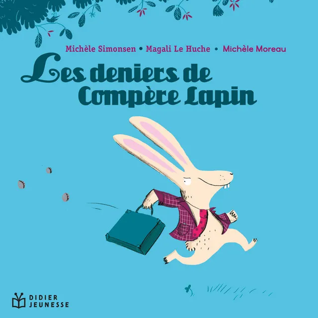 Les deniers de Compère Lapin (Contes et histoires)