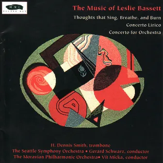 Leslie Bassett: Thoughts that Sing, Breath and Burn, Concerto Lirico, Concerto for Orchestra by Leslie Bassett