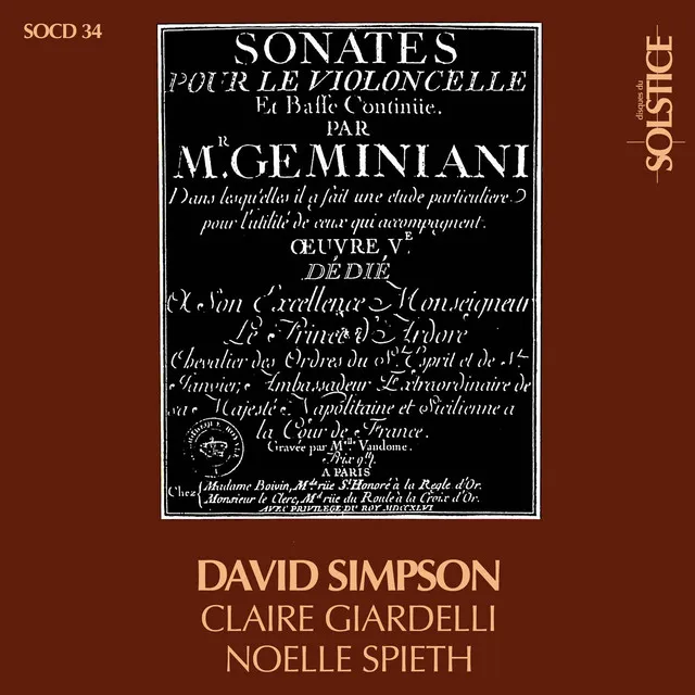 Geminiani: The 6 Sonatas for Cello and Continuo, Op. 5