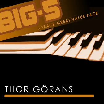 Big-5 : Thor Görans by Thor Görans