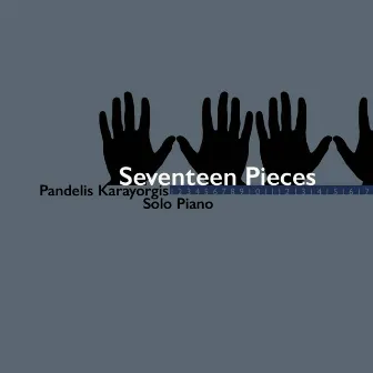 Seventeen Pieces by Pandelis Karayorgis