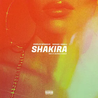 SHAKIRA by Charles Infamous